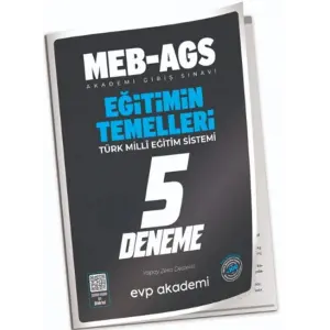EVP Akademi 2025 MEB AGS Eğitimin Temelleri 5 Deneme
