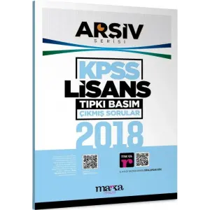 Marka Yayınları 2018 KPSS Lisans Arşiv Serisi Tıpkı Basım Çıkmış Sorular