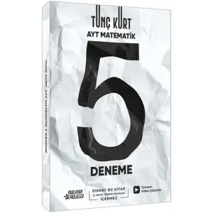 Parlayan Projeler Tunç Kurt AYT Matematik 5 Deneme Sınavı
