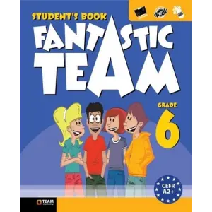 Team Elt Publishing 6. Sınıf Fantastic Team Grade Student's Book