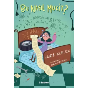 Tudem Yayınları Bu Nasıl Mucit?