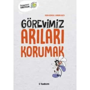 Tudem Yayınları Görevimiz Arıları Korumak