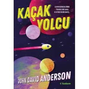 Tudem Yayınları Kaçak Yolcu - John David Anderson