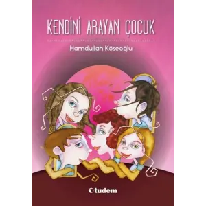 Tudem Yayınları Kendini Arayan Çocuk---9+