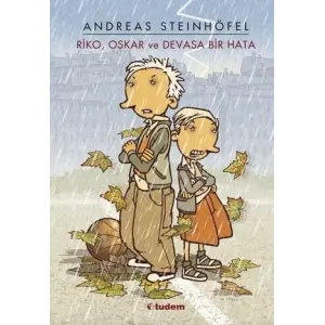 Tudem Yayınları Riko, Oskar ve Devasa Bir Hata - Andreas Steinhöfel