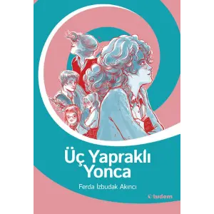 Tudem Yayınları Üç Yapraklı Yonca---12+