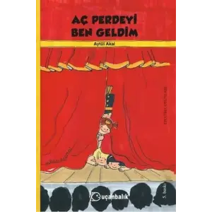 Uçanbalık Yayınları Aç Perdeyi Ben Geldim