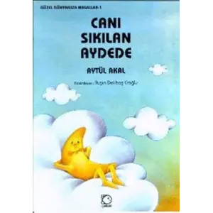Uçanbalık Yayınları Canı Sıkılan Aydede---5+