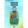 Uçanbalık Yayınları Rengini Arayan Top---5 +