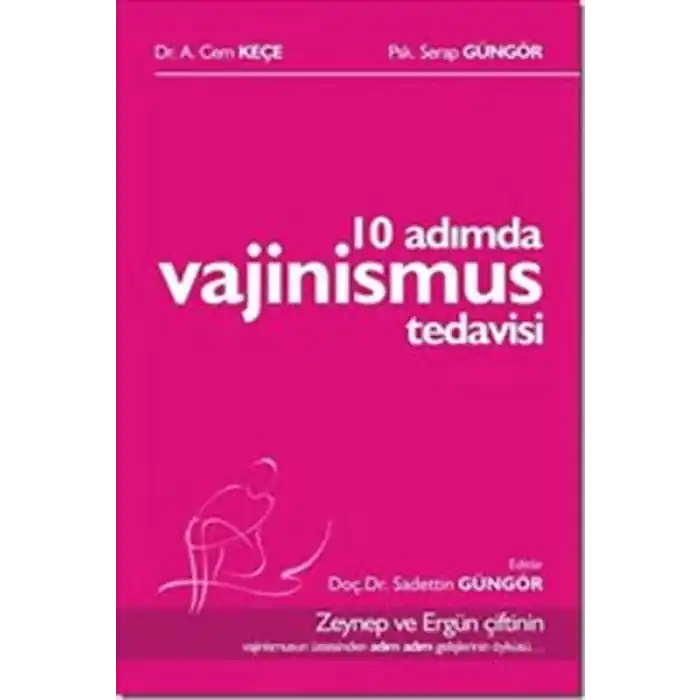 10 Adımda Vajinismus Tedavisi