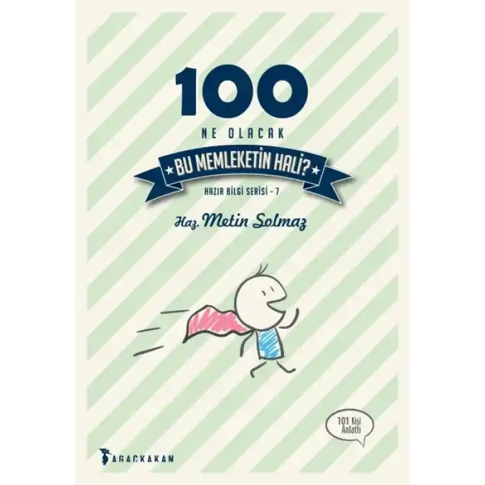 100 Ne Olacak Bu Memleketin Hali