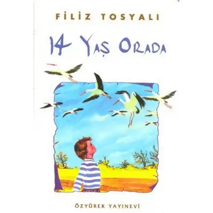 14 Yaş Orada