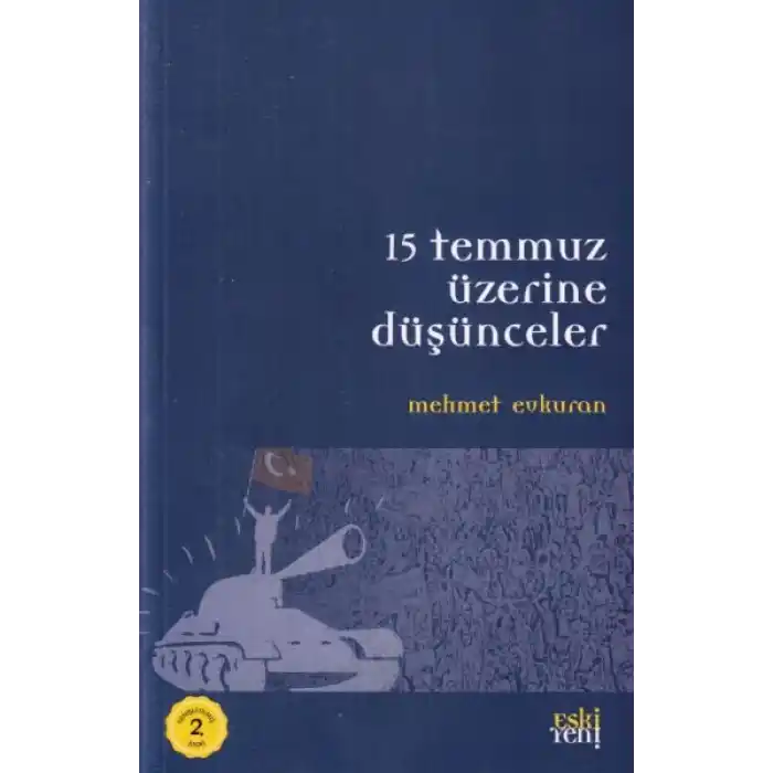 15 Temmuz Üzerine Düşünceler