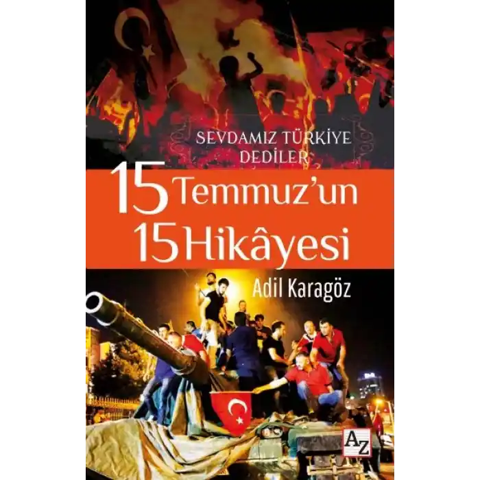 15 Temmuz’un 15 Hikayesi