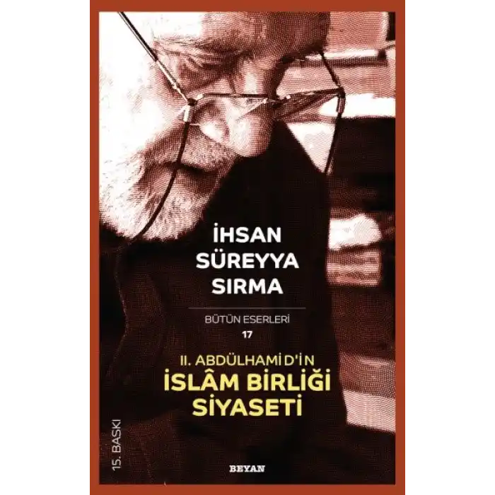 2. Abdülhamid’in İslam Birliği Siyaseti