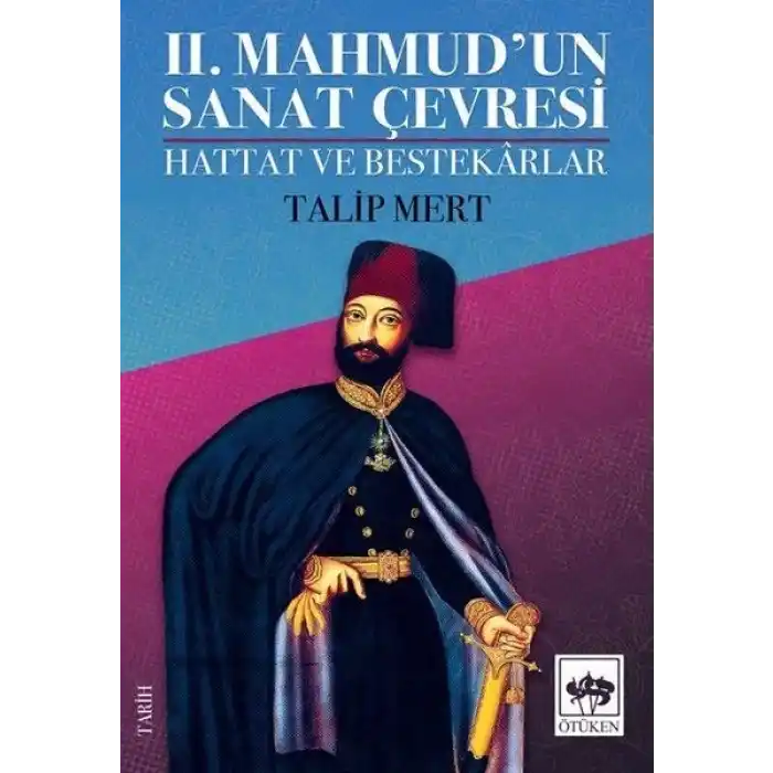 2. Mahmudun Sanat Çevresi - Hattat ve Bestekarlar