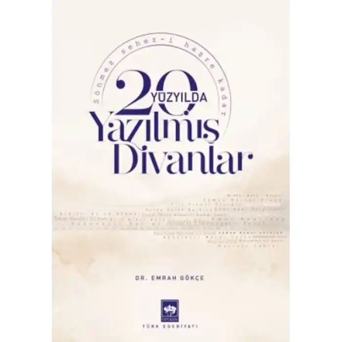 20. Yüzyılda Yazılmış Divanlar