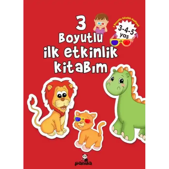 3 Boyutlu İlk Etkinlik Kitabım 3-4-5 Yaş