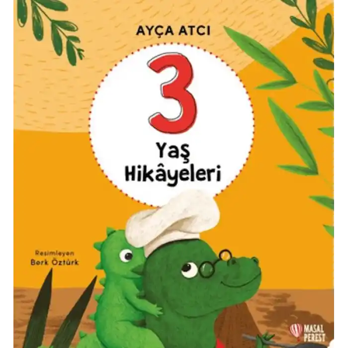 3 Yaş Hikayeleri