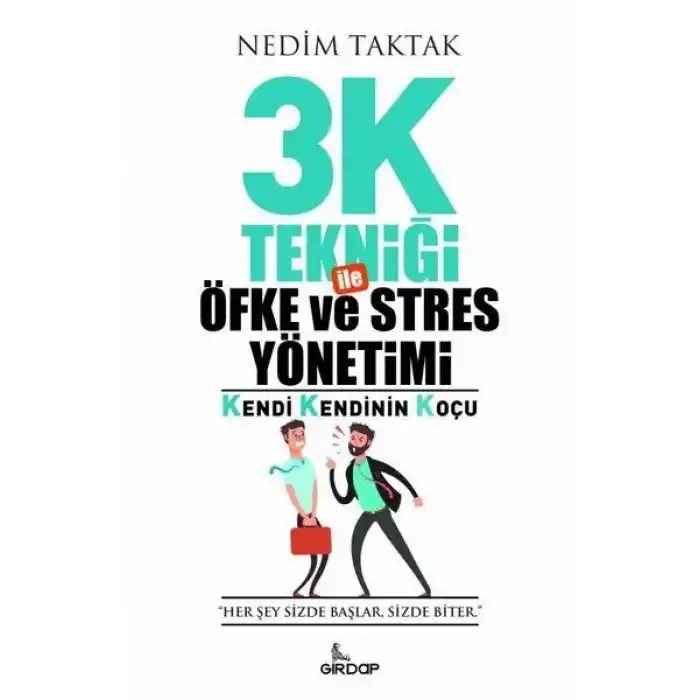 3K Tekniği İle Öfke ve Stres Yönetimi