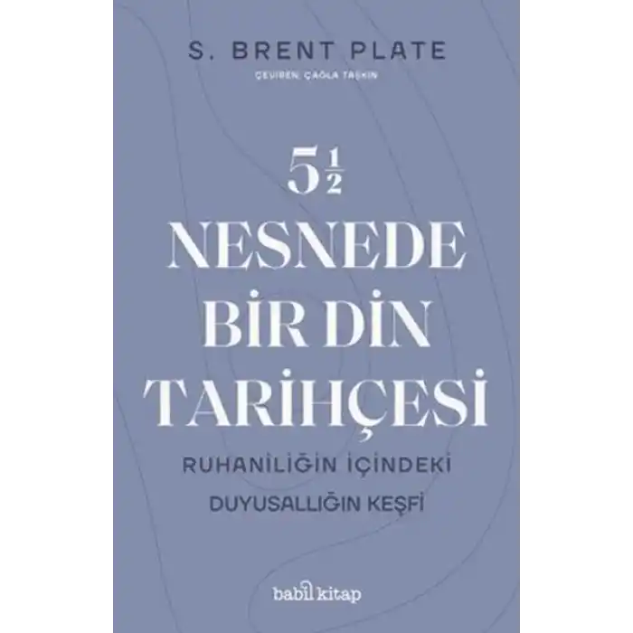 5,5 Nesnede Bir Din Tarihçesi