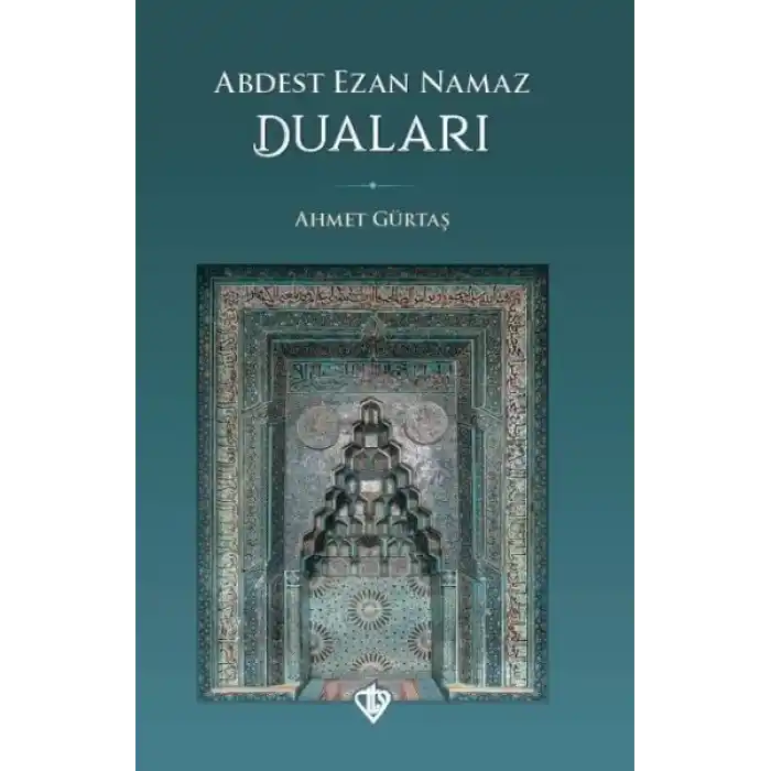 Abdest Ezan Namaz Duaları