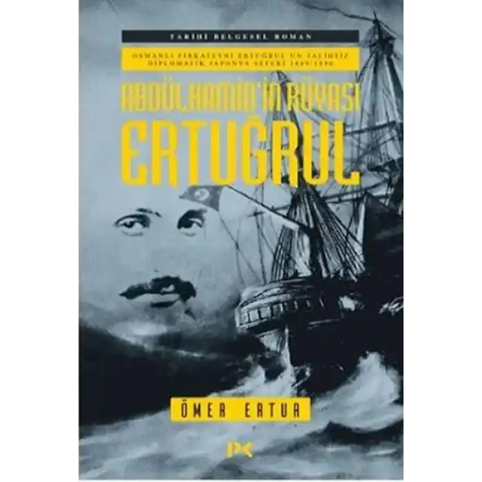 Abdülhamidin Rüyası Ertuğrul