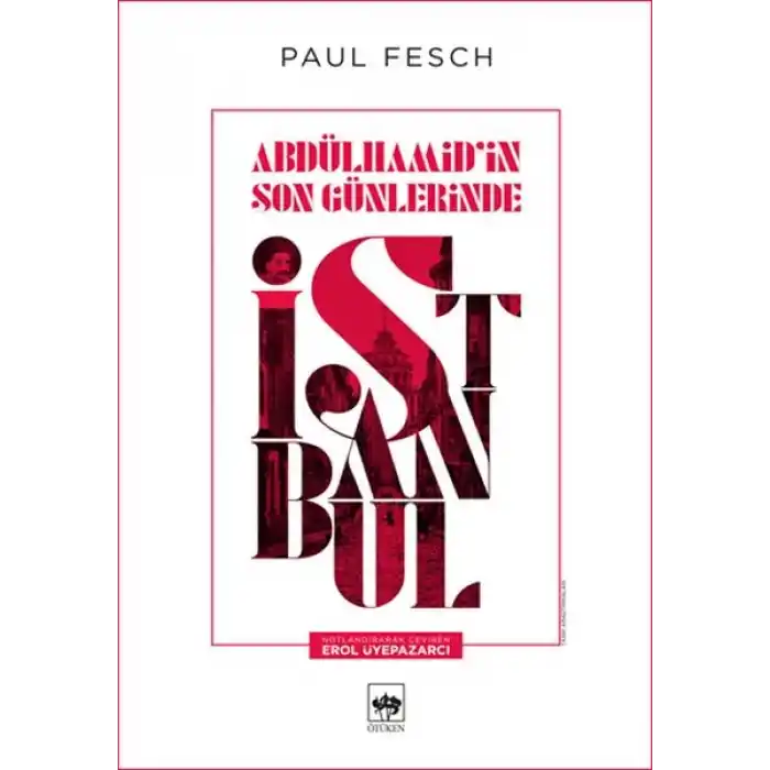 Abdülhamid’in Son Günlerinde İstanbul