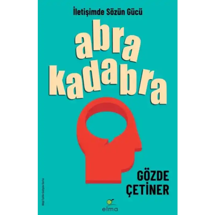 Abrakadabra - İletişimde Sözün Gücü