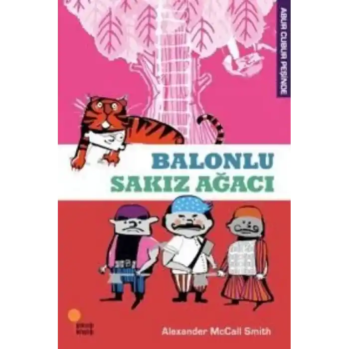 Abur Cubur Peşinde - Balonlu Sakız Ağacı