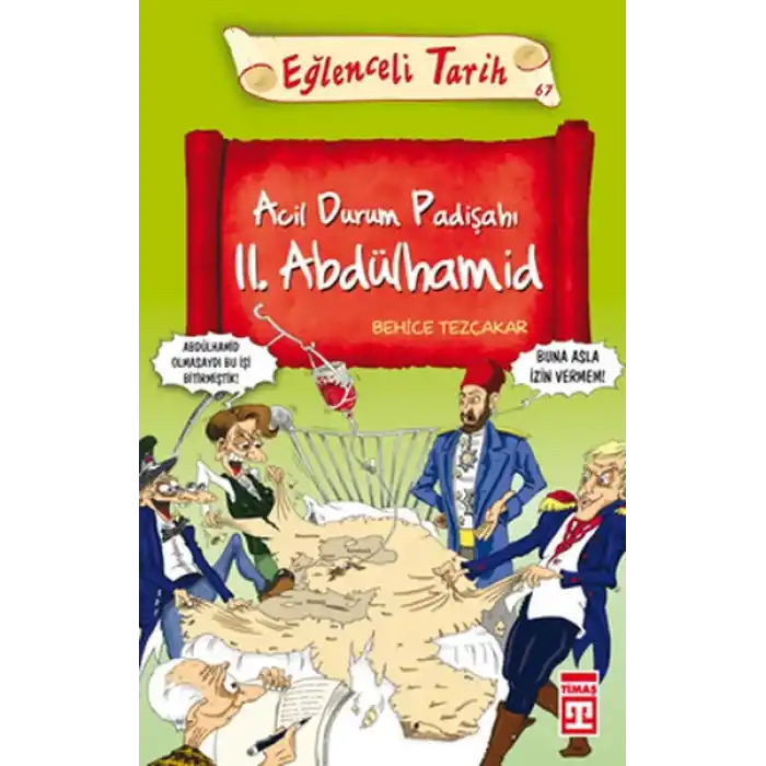 Acil Durum Padişahı II. Abdülhamid