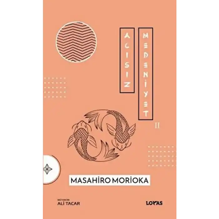 Acısız Medeniyet 2