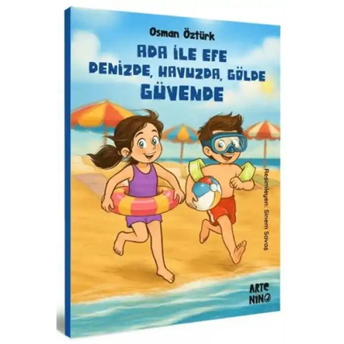 Ada ile Efe Denizde, Havuzda, Gölde Güvende