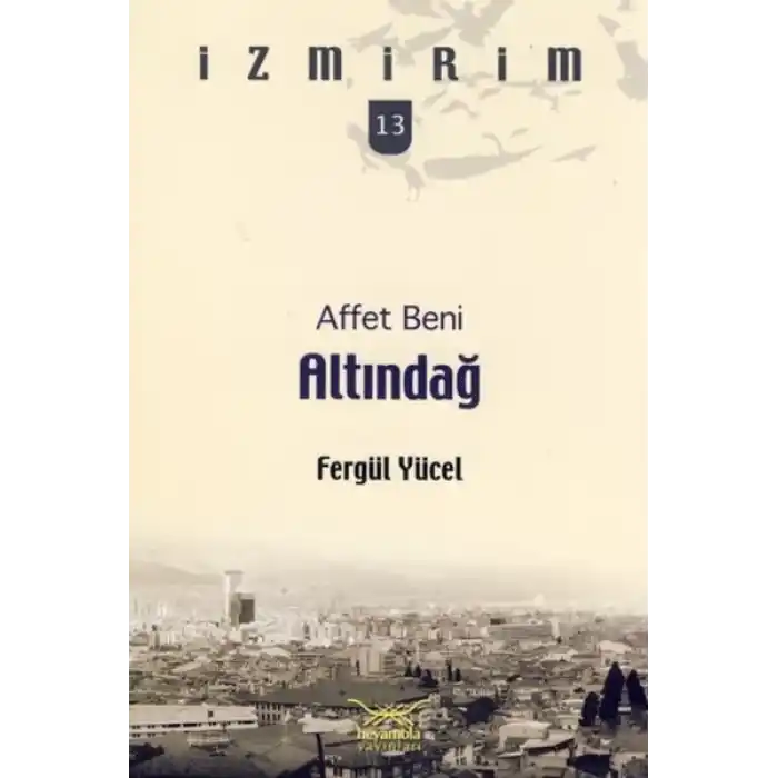 Affet Beni Altındağ / İzmirim -13