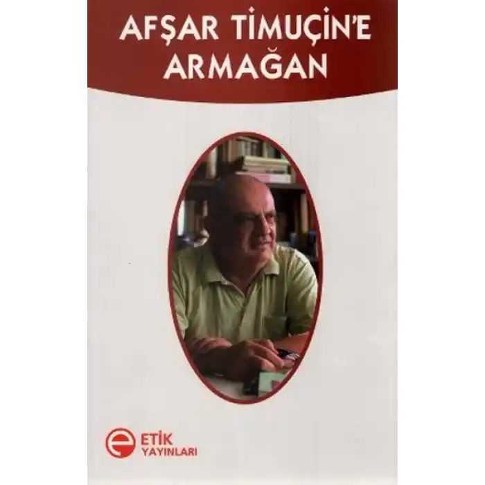 Afşar Timuçine Armağan