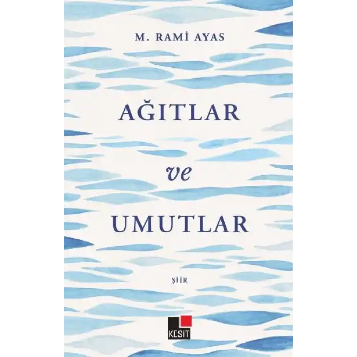 Ağıtlar ve Umutlar