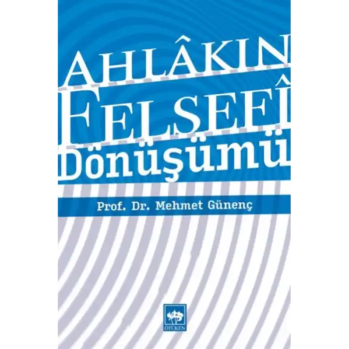 Ahlakın Felsefi Dönüşümü