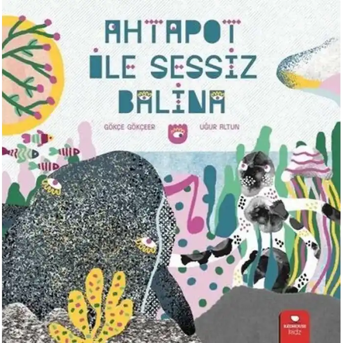 Ahtapot ile Sessiz Balina