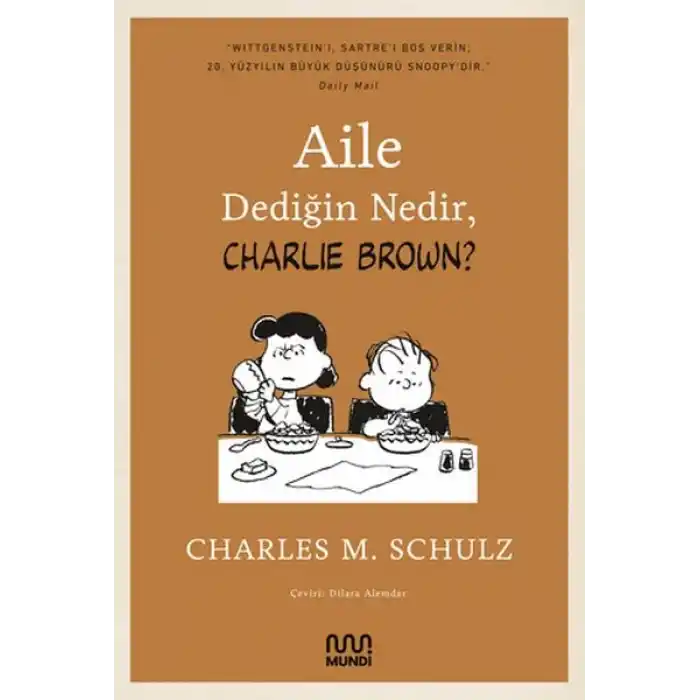 Aile Dediğin Nedir, Charlie Brown