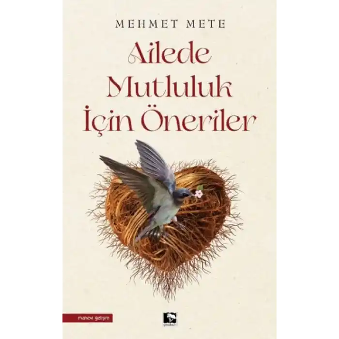 Ailede Mutluluk İçin Öneriler