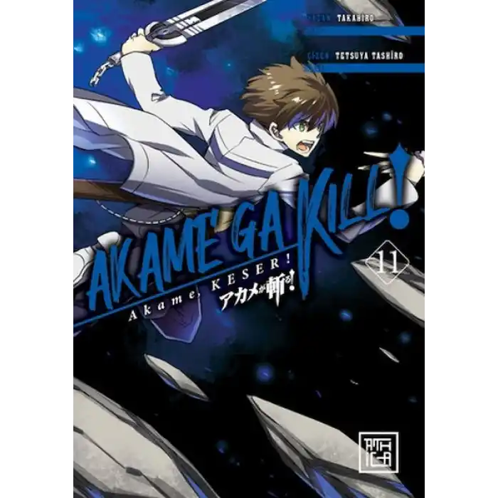 Akame, Keser! 11