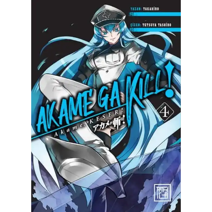 Akame, Keser 4