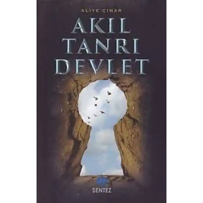 Akıl Tanrı Devlet
