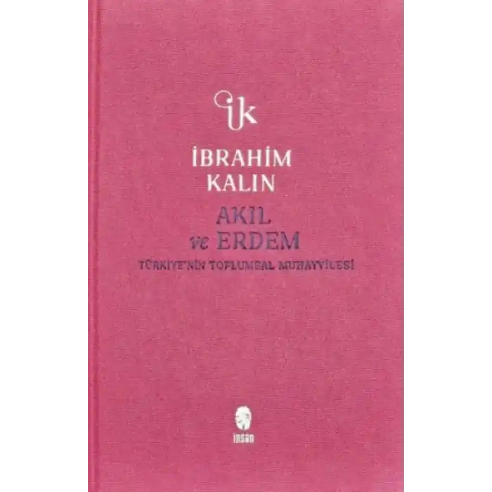 Akıl ve Erdem (Bez Ciltli)