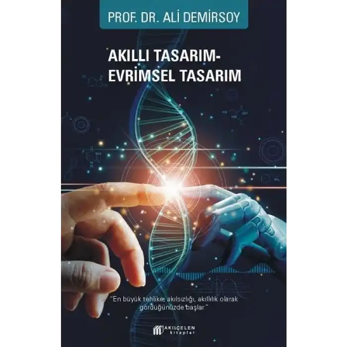Akıllı Tasarım - Evrimsel Tasarım