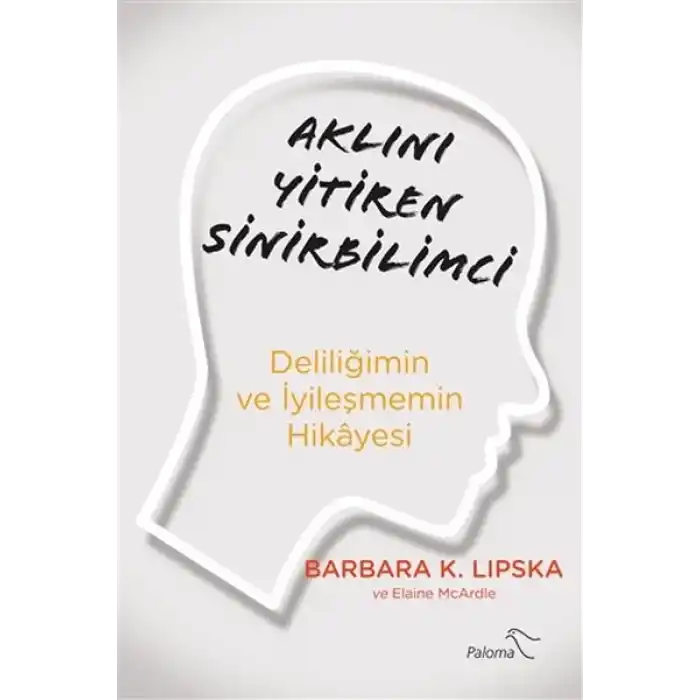 Aklını Yitiren Sinirbilimci