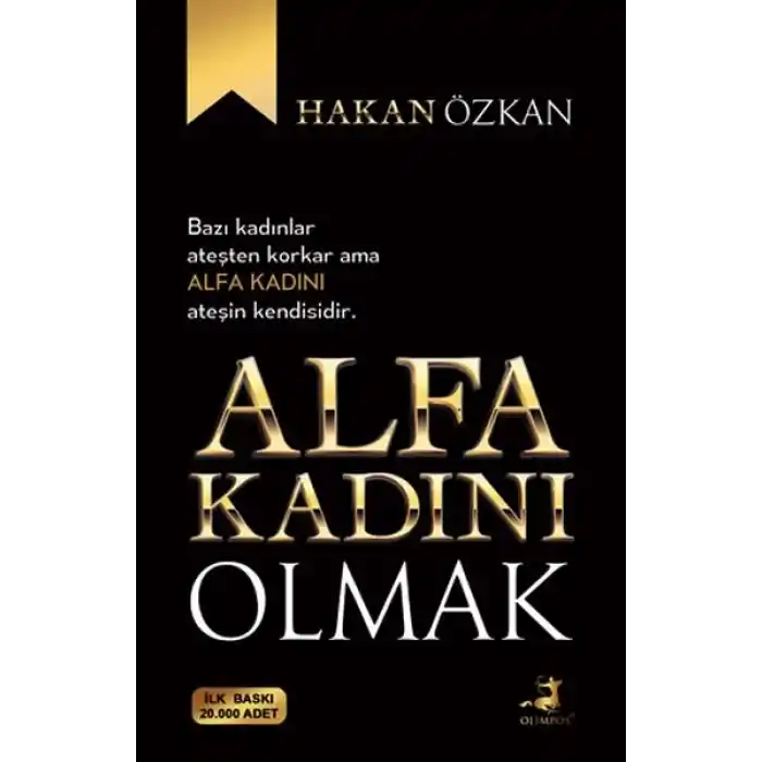 Alfa Kadını Olmak