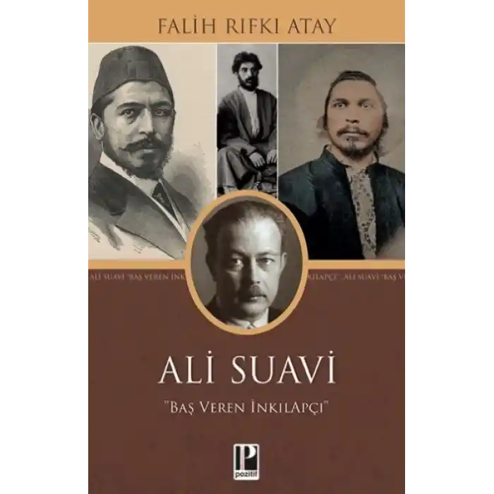 Ali Suavi : Baş Veren İnkılapçı