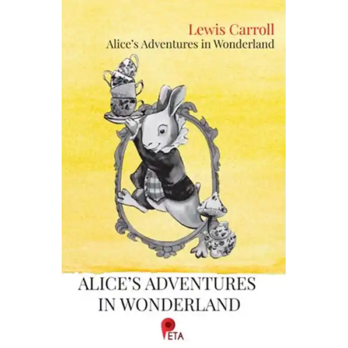 Alice’s Adventures in Wonderland