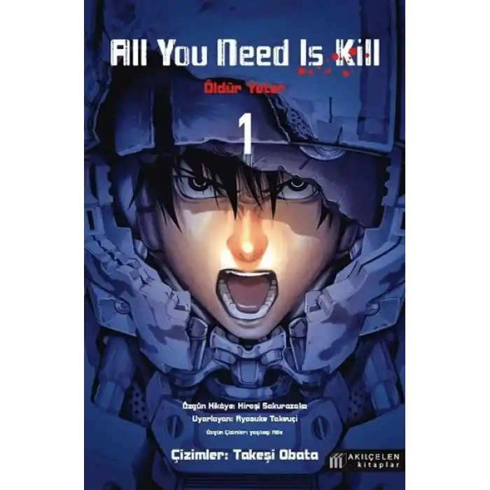 All You Need Is Kill 1 - Öldür Yeter - 1